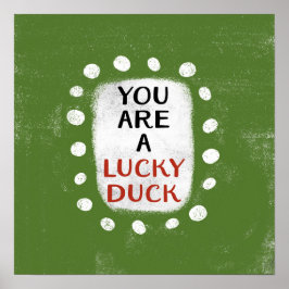 Je bent een Lucky Duck Poster Wall Art