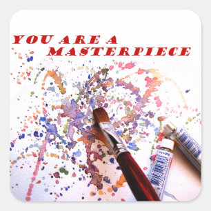 Je bent een meesterwerk vierkante sticker