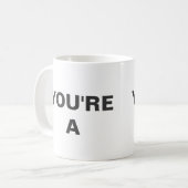 Je bent een Mok (Voorkant links)