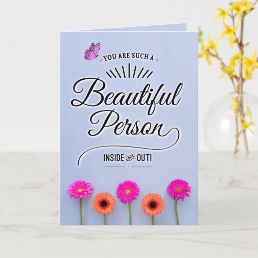 Je bent een mooi persoon, van binnen en van buiten kaart (Gele Bloem)