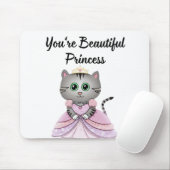 Je bent een mooie prinses muismat (Met muis)