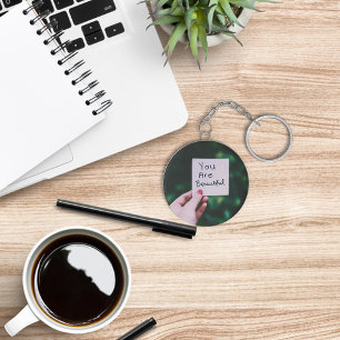 Je bent een mooie sleutelhanger