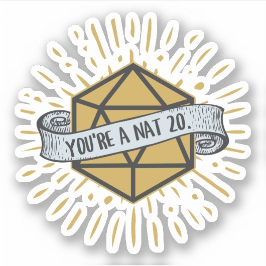 Je bent een Nat 20 d20 Dungeons and Dragons Sticker (Voorkant)