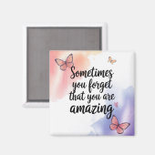 Je bent een ongelofelijke herinnering - Inspireren Magneet (Voorkant / Achterkant)