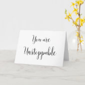 Je bent een onstuitbare, inspirerende boodschap kaart (Gele Bloem)