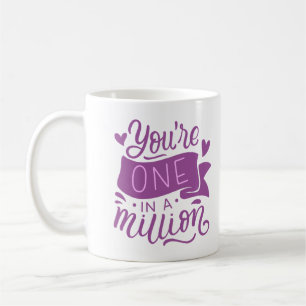 Je bent één op een miljoen koffiemok