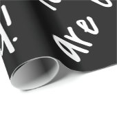 Je bent een oude zwarte witte tas. cadeaupapier (Rol Hoek)