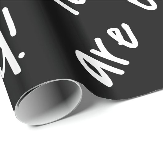 Je bent een oude zwarte witte tas. cadeaupapier (Rol Hoek)