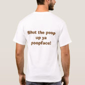 Je bent een Poopie-hoofd. T-shirt (Achterkant)