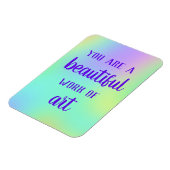 Je bent een prachtig werk van Art Magnet Magneet (Linkerzijde)