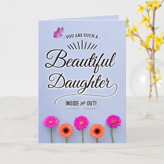 Je bent een prachtige dochter, van binnen en van b kaart (Gele Bloem)