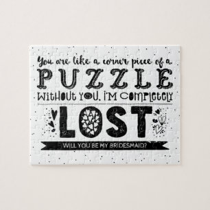 Je bent een puzzelstuk - Grappig bruidsmeisje voor Legpuzzel