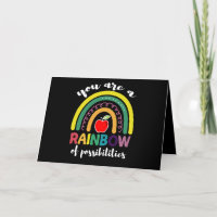Je Bent Een Regenboog Van Mogelijkheden Leraar
