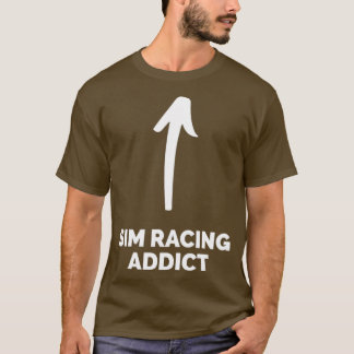 Je bent een Sim Racing Addict T-shirt