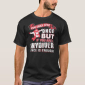 Je bent een Skydiver T-shirt (Voorkant)