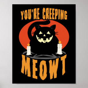 Je bent een sluipende Meowt.   Halloween Black Cat Poster