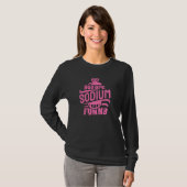 Je bent een Sodium Funny T Shirt (Voorkant volledig)