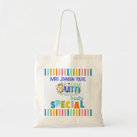 Je bent een speciale leraar wiskunde kleuterschool tote bag (Voorkant)