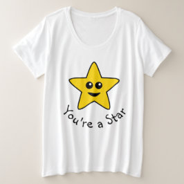 Je bent een Star Plus-formaat T-Shirt