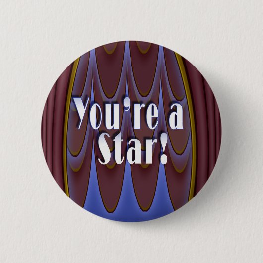 Je bent een ster. ronde button 5,7 cm (Voorkant)