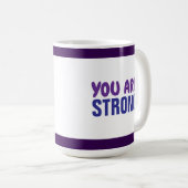 Je bent een sterke Paarse Blauwe Aanmoediging Koffiemok (Voorkant rechts)