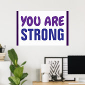 Je bent een sterke Paarse Blauwe Aanmoediging Poster (Thuiskantoor)