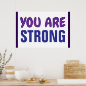 Je bent een sterke Paarse Blauwe Aanmoediging Poster (Keuken)