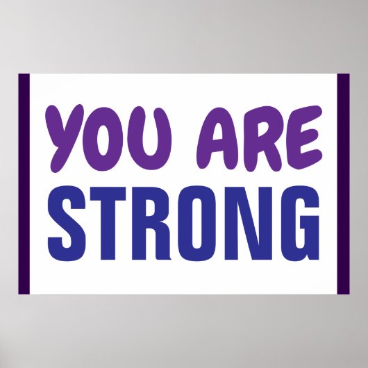 Je bent een sterke Paarse Blauwe Aanmoediging Poster (Voorkant)