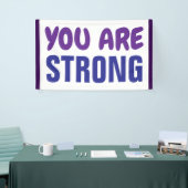 Je bent een sterke Paarse Blauwe Aanmoediging Spandoek (Beurs)