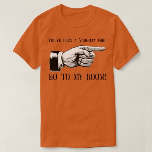 Je bent een stout meisje geweest t-shirt (Design voorkant)