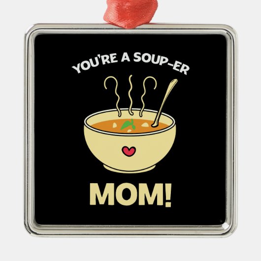 Je bent een supermoeder metalen ornament (Voorkant)