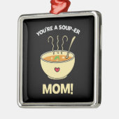 Je bent een supermoeder metalen ornament (Links)