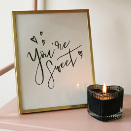 Je bent een Sweet Modern Calligraphy Valentijn Art Poster