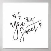 Je bent een Sweet Modern Calligraphy Valentijn Art Poster (Voorkant)