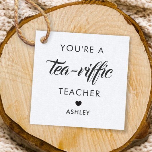 Je bent een Tea-Riffic Teacher, Tea Gift Label, Kr Bedankjes Labels