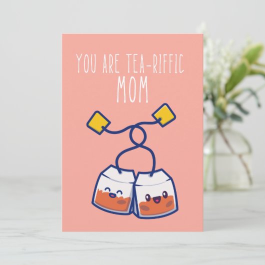 Je bent een theeriffelpuntige moederdag-kaart feestdagenkaart (Staand voorkant)