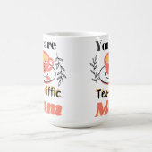 Je bent een transitorische moeder magische mok (Midden)