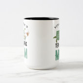 Je bent een transitorische moeder tweekleurige koffiemok (Center)