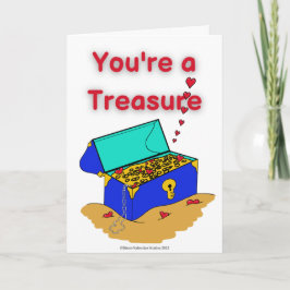 Je bent een Treasure Valentijnsdag Kaart