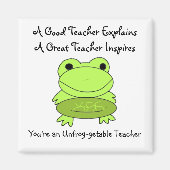Je bent een unfrog-getable leraar magneet (Voorkant)