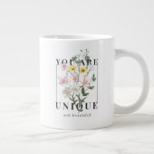 Je bent een unieke Floral Slogan Grote Koffiekop (Rechts)