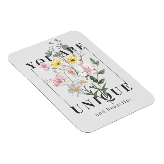 Je bent een unieke Floral Slogan Magneet (Rechterzijde)