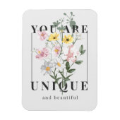 Je bent een unieke Floral Slogan Magneet (Verticaal)