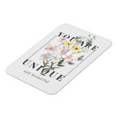 Je bent een unieke Floral Slogan Magneet (Linkerzijde)