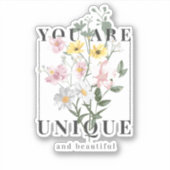 Je bent een unieke Floral Slogan Sticker (Voorkant)