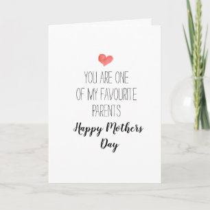 je bent een van mijn favoriete ouders, Moederdag Kaart