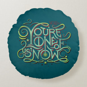 Je bent een van ons nu groene grafische rond kussen