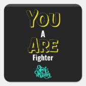 JE BENT EEN VECHTER! VIERKANTE STICKER (Voorkant)