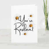Je bent een veerkrachtig Wenskaart Kaart (Voorkant)