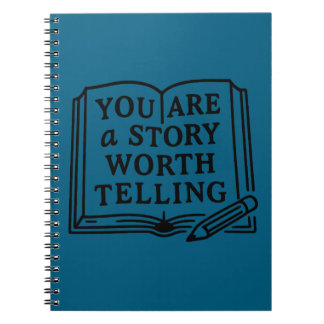 Je bent een verhaal dat verteld moet worden. notitieboek